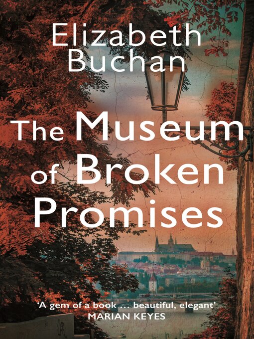 Title details for The Museum of Broken Promises by Elizabeth Buchan - Available